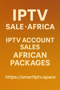 ایپی تیویفروش اکانت IPTV پکیج‌های آفریقا