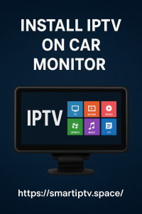 نصب IPTV روی مانیتور ماشین