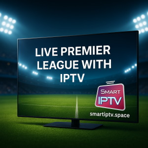 پخش زنده لیگ برتر انگلیس با IPTV